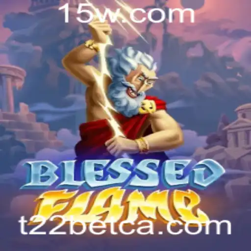 Descubra o Universo de BlessedFlame e as Emoções das Apostas com T22bet