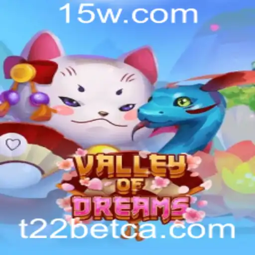 Descubra a Aventura Inesquecível no Valley of Dreams com T22bet